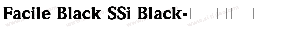 Facile Black SSi Black字体转换